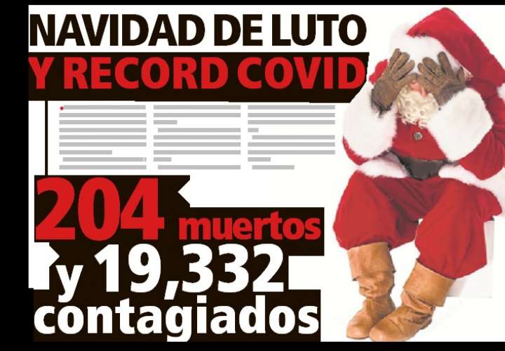 Triste Navidad: peor semana de pandemia con 204 muertos y 19,332 contagios