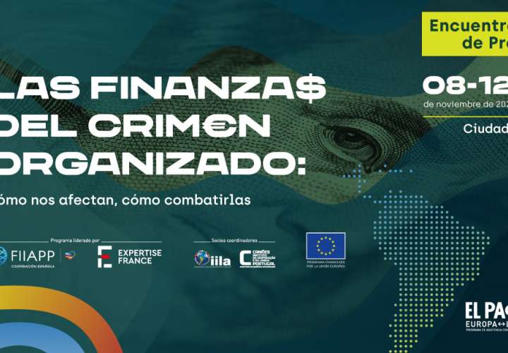 Latinoamérica y UE unen fuerzas contra las finanzas del crimen organizado 