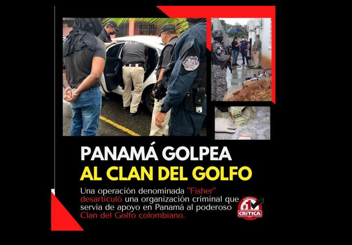 Panamá golpea al Clan del Golfo; 56 detenidos  (Videos) 