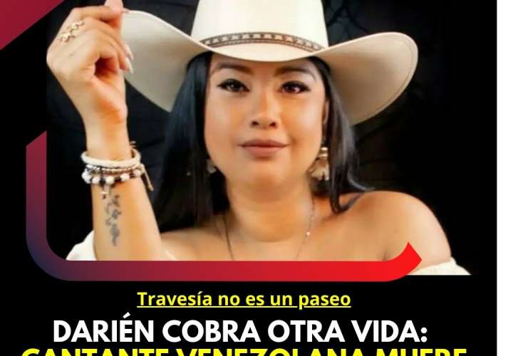 Darién no es un paseo. Cantante no aguantó paso por la selva, murió 