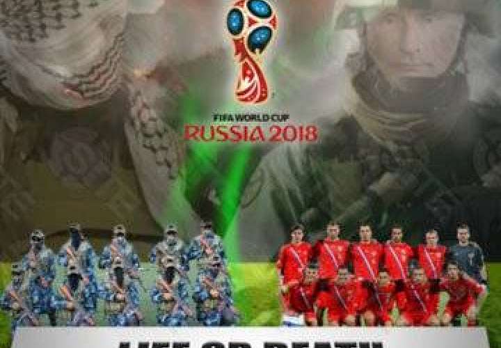 El grupo terrorista ISIS lanza nueva amenaza contra el Mundial de Rusia 2018 