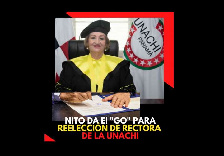 Cortizo da el "go" a la reelección de la rectora de la Unachi 