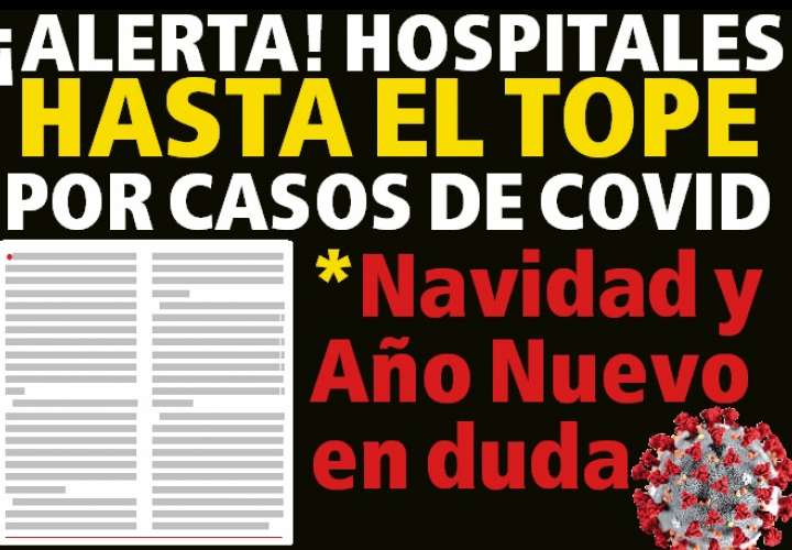HOSPITALES HASTA EL TOPE POR CASOS DE COVID.Navidad y Año Nuevo en duda