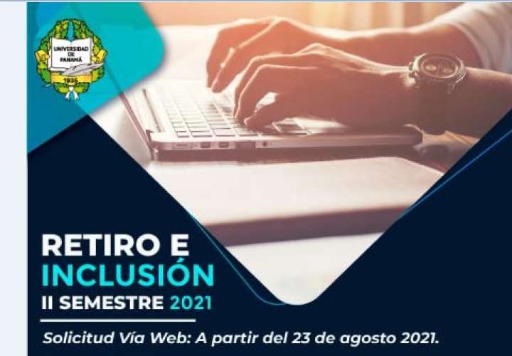 Periodo de retiro e inclusión en la Universidad de Panamá inicia mañana, 23