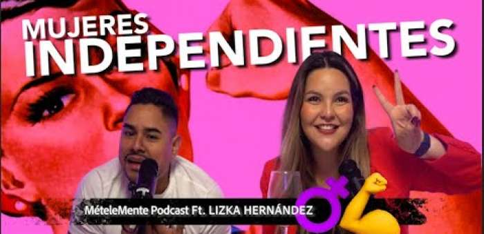 Embedded thumbnail for MUJERES INDEPENDIENTES feat Lizka Hernández